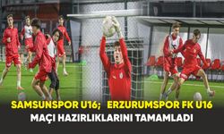 Samsunspor U16;   Erzurumspor FK U16 maçı hazırlıklarını tamamladı