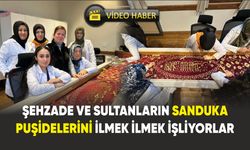 Mihrimah Sultan’ın puşidesi Samsun’da yapılıyor