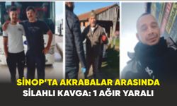 Sinop’ta akrabalar arasında silahlı kavga: 1 ağır yaralı