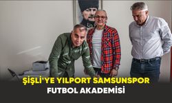 Şişli'ye Yılport Samsunspor Futbol Akademisi