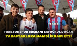 Trabzonspor Başkanı Ertuğrul Doğan, taraftarlara hamsi ikram etti