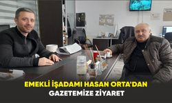Emekli işadamı Hasan Orta'dan Gazetemize ziyaret
