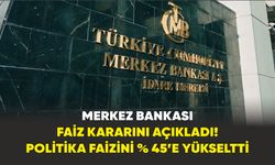 Merkez Bankası faizi yüzde 42,5’ten yüzde 45’e yükseltti