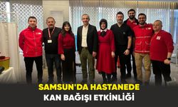 Samsun'da Hastanede kan bağışı etkinliği