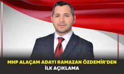 MHP Alaçam Adayı Ramazan Özdemir'den ilk açıklama