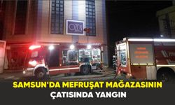 Samsun’da mefruşat mağazasının çatısında yangın