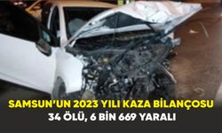 Samsun’un 2023 yılı kaza bilançosu: 34 ölü, 6 bin 669 yaralı