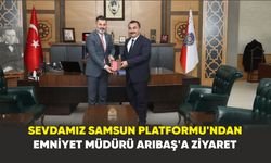 Sevdamız Samsun Platformu'ndan  Emniyet Müdürü Arıbaş'a ziyaret