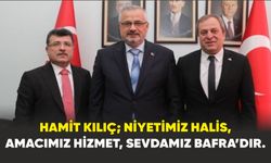 Hamit Kılıç; "Bafra'mızı Türkiye Yüzyılına Hazırlayacağız''