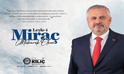 Bafra Belediye Başkanı KILIÇ'ın Miraç Kandili mesajı