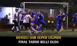 Denizli OSB Süper Liginde final tarihi belli oldu