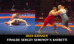 Rıza Kayaalp, finalde Sergey Semenov’a kaybetti
