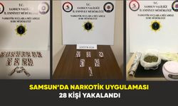 Samsun’da narkotik uygulaması: 28 kişi yakalandı