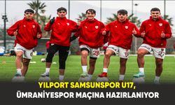 Yılport Samsunspor U17,  Ümraniyespor Maçına Hazırlanıyor
