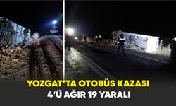 Yozgat’ta otobüs kazası: 4’ü ağır 19 yaralı