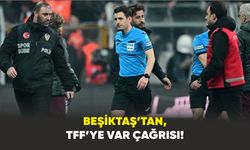 Beşiktaş’tan, TFF’ye VAR çağrısı!