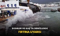 Bodrum'da denizlerde fırtına uyarısı