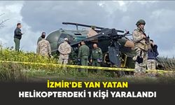 İzmir’de  helikopter yan yattı