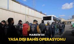 Mardin’de yasa dışı bahis operasyonu