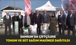 Samsun’da çiftçilere tohum ve süt sağım makinesi dağıtıldı