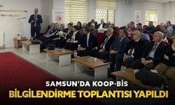 Samsun’da KOOP-BİS bilgilendirme toplantısı yapıldı