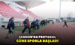 Samsun’da protokol güne sporla başladı
