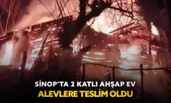 Sinop’ta 2 katlı ahşap ev alevlere teslim oldu