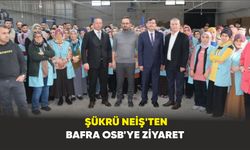 Şükrü Neiş'ten Bafra OSB'ye ziyaret