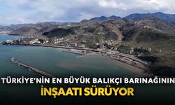 Türkiye’nin en büyük balıkçı barınağının inşaatı sürüyor
