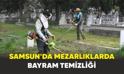 Samsun'da mezarlıklarda bayram temizliği