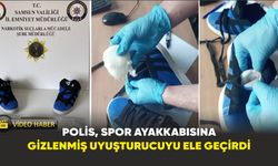 Samsun’da polis, spor ayakkabısına gizlenmiş uyuşturucuyu ele geçirdi
