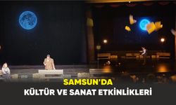 Samsun’da kültür ve sanat etkinlikleri