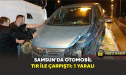 Samsun’da otomobil tır ile çarpıştı: Kaza da 1 kişi yaralandı