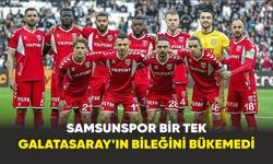 Samsunspor bir tek Galatasaray’ın bileğini bükemedi