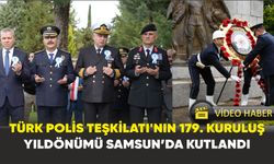 Türk Polis Teşkilatı’nın 179. kuruluş yıldönümü Samsun’da kutlandı