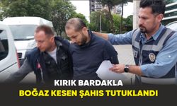 Samsun'da Kırık bardakla boğaz kesen şahıs tutuklandı