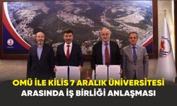 OMÜ ile Kilis 7 Aralık Üniversitesi arasında iş birliği anlaşması