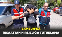 Samsun'da İnşaattan hırsızlığa tutuklama