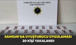 Samsun’da narkotik uygulaması: 20 kişi yakalandı