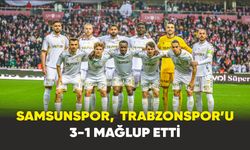Samsunspor,  Trabzonspor’u 3-1 mağlup etti