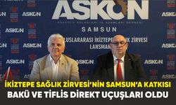 İkiztepe Sağlık Zirvesi’nin Samsun’a katkısı Bakü ve Tiflis direkt uçuşları oldu