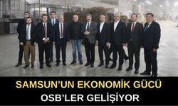 Samsun’un Ekonomik Gücü: OSB’ler Gelişiyor