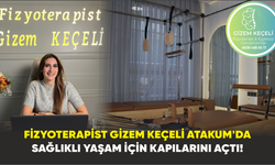 Fizyoterapist Gizem Keçeli Atakum'da Sağlıklı Yaşam İçin Kapılarını Açtı!