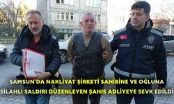 Samsun’da Nakliyat Şirketi Sahibine ve Oğluna Silahlı Saldırı Düzenleyen Şahıs Adliyeye Sevk Edildi