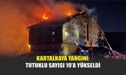 Kartalkaya Yangını: Tutuklu Sayısı 19’a Yükseldi
