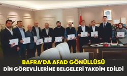 Bafra’da AFAD Gönüllüsü Din Görevlilerine Belgeleri Takdim Edildi