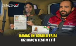Hamas, İki İsrailli Esiri Kızılhaç’a Teslim Etti