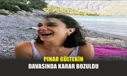 Pınar Gültekin Davasında Karar Bozuldu