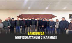 Samsun'da MHP'den Atakum Çıkarması