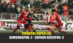 Trendyol Süper Lig: Samsunspor: 2 - Çaykur Rizespor: 3